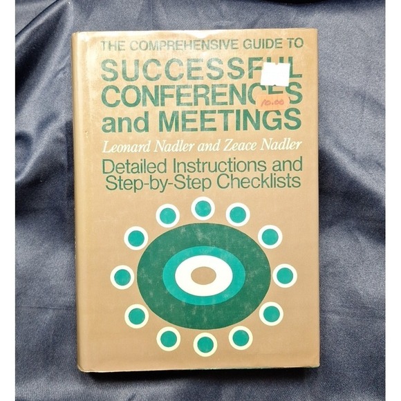 Other - Comprehensive Guide to Successful Conferences & Meetings OSU Textbook HC